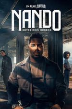 Watch Nando Between Two Worlds - A Sintonia Film Gomovies123