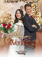 Watch Our Christmas Wedding Gomovies123