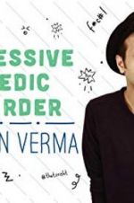 Watch Sapan Verma: Obsessive Comedic Disorder Gomovies123