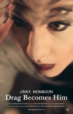 Watch Jinkx Monsoon: Drag Becomes Him Gomovies123