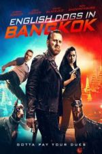 Watch English Dogs in Bangkok Gomovies123