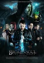 Watch Broken Soul - The New World Gomovies123