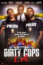 Watch Dirty Cops L.A. Gomovies123