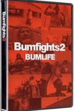 Watch Bumfights 2: Bumlife Gomovies123