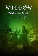 Watch Willow: Behind the Magic (Short 2023) Gomovies123