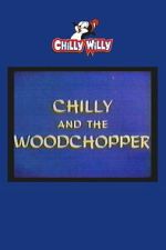 Watch Chilly and the Woodchopper Gomovies123