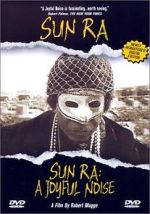 Watch Sun Ra: A Joyful Noise Gomovies123
