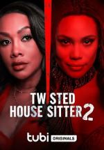 Watch Twisted House Sitter 2 Gomovies123
