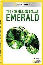 Watch National Geographic 400 Million Dollar Emerald Gomovies123
