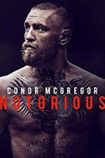 Watch Conor McGregor: Notorious Gomovies123