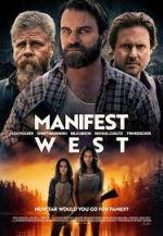 Watch Manifest West Gomovies123