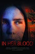 Watch In Her Blood Gomovies123