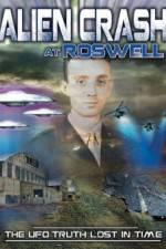 Watch Alien Crash at Roswell: The UFO Truth Lost in Time Gomovies123