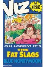 Watch Viz-Fat Slags-Blue Honeymoon Gomovies123