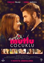 Watch Evli Mutlu Çocuklu Gomovies123