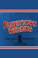 Watch Pastry Town Wedding Gomovies123