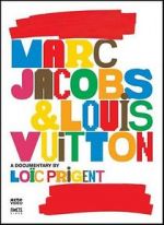 Watch Marc Jacobs & Louis Vuitton Gomovies123