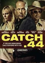 Watch Catch .44 Gomovies123