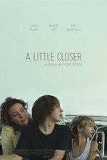Watch A Little Closer Gomovies123