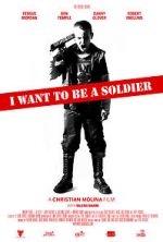 Watch I Want to Be a Soldier Gomovies123