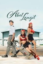 Watch Abot Langit Gomovies123