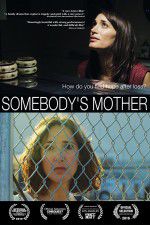 Watch Somebody\'s Mother Gomovies123
