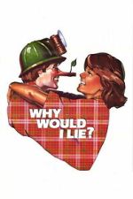 Watch Why Would I Lie? Gomovies123