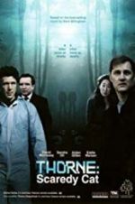 Watch Thorne: Scaredycat Gomovies123