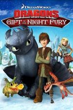 Watch Dragons: Gift of the Night Fury Gomovies123