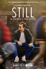 Watch Still: A Michael J. Fox Movie Gomovies123