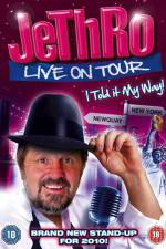Watch Jethro I Told It My Way Gomovies123