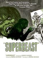Watch Superbeast Gomovies123