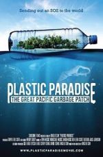 Watch Plastic Paradise: The Great Pacific Garbage Patch Gomovies123
