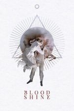 Watch Blood Shine Gomovies123