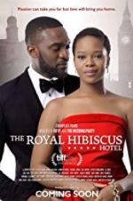 Watch The Royal Hibiscus Hotel Gomovies123