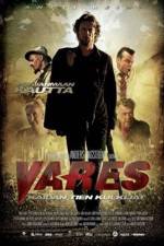 Watch Vares -  The Path Of The Righteous Men Gomovies123
