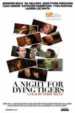 Watch A Night for Dying Tigers Gomovies123