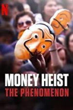 Watch Money Heist: The Phenomenon Gomovies123