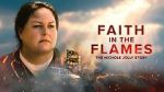 Watch Faith in the Flames: The Nichole Jolly Story Gomovies123