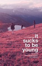 Watch It Sucks to be Young Gomovies123