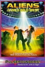 Watch Aliens in the Wild, Wild West Gomovies123