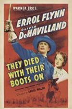 Watch They Died with Their Boots On Gomovies123