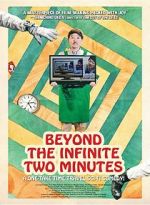 Watch Beyond the Infinite Two Minutes Gomovies123