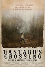 Watch Bastard\'s Crossing Gomovies123