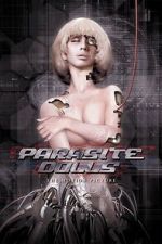 Watch Parasite Dolls Gomovies123