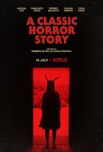 Watch A Classic Horror Story Gomovies123