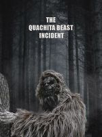 Watch The Quachita Beast incident Gomovies123