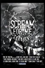Watch Scream for Me Sarajevo Gomovies123