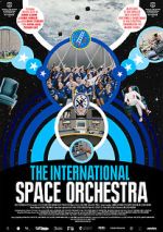 Watch The International Space Orchestra Gomovies123