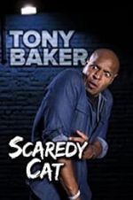 Watch Tony Baker\'s Scaredy Cat Gomovies123